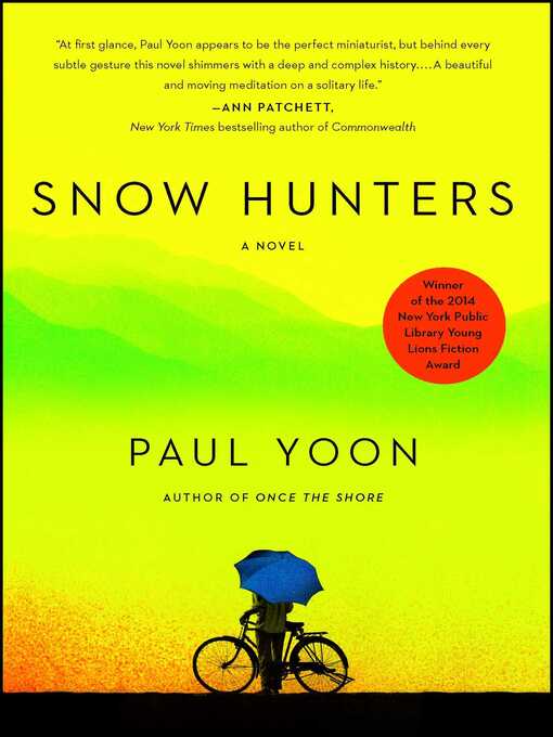 Title details for Snow Hunters by Paul Yoon - Wait list